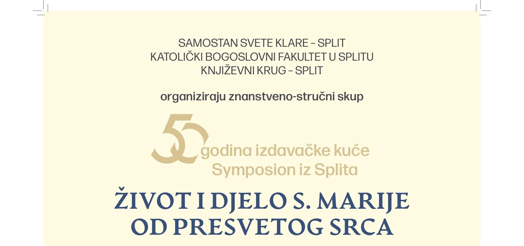  Znanstveno-stručni skup „Život i djelo s. Marije od Presvetog Srca“